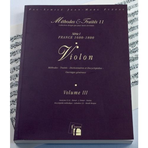 Lescat/Saint-Arroman - Methodes Et Traites Violon Vol.3 Serie I, France 1600-1800 - Fac-Simile