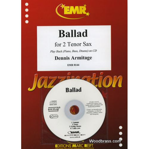 Armitage Dennis - Ballad - 2 Saxophone Ténors + CD