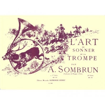 L'Art de Sonner de la Trompe Vol.1