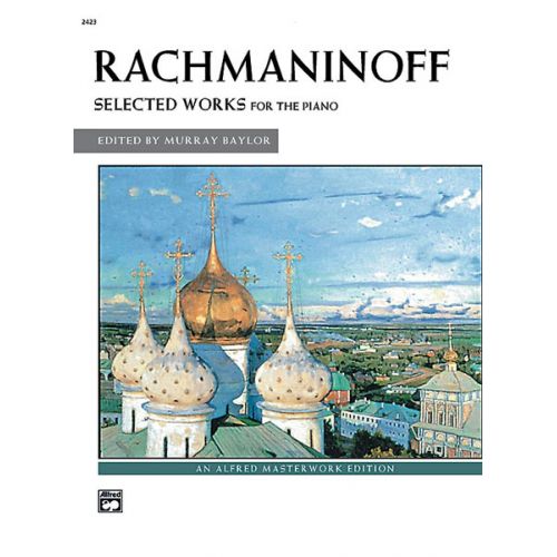 RACHMANINOV SERGEI - SELECTED WORKS - PIANO