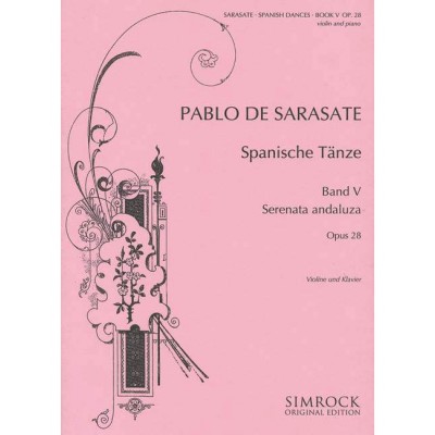 Sarasate Y Navascuez - Spanish Dances Op. 28 - Violon et Piano