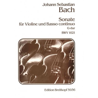 Johann Sebastian - Sonate G-Dur Bwv 1021 - Violin, Basso Continuo