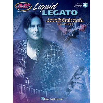 Musicians Institute Liquid Legato Fluid Lead Lines + Audio En Ligne - Guitar