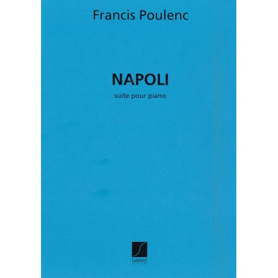 POULENC F. - NAPOLI SUITE - PIANO