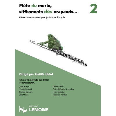 Belot Gaelle - Flûte Du Merle, Sifflements Des Crapauds... Vol.2