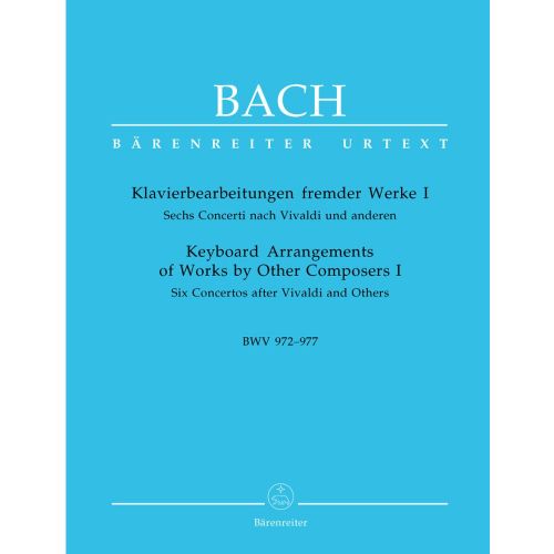 Bach J.S - Klavierbearbeitungen Fremder Werke I : 6 Concerti Nach Vivaldi Und Anderen BWV 972-977