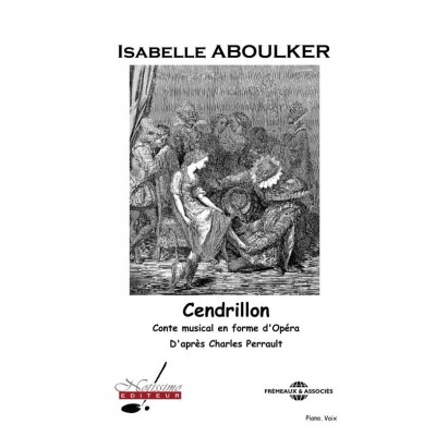 ABOULKER/PERRAULT - CENDRILLON - CHANT-PIANO