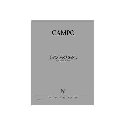 Campo - Quat. Cordes N°5 Fata Morgana - Quatuor À Cordes