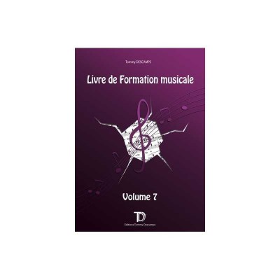 Tommy Descamps - Livre De Formation Musicale Vol.7