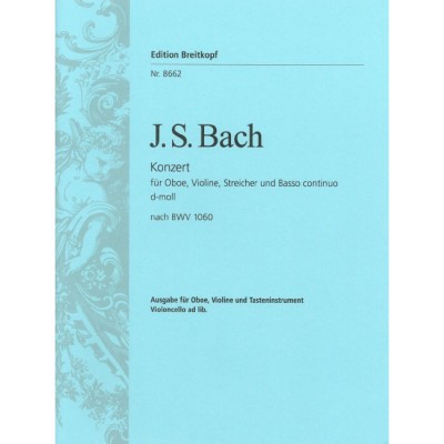 J.S. - Concerto Re Mineur Bwv 1060 Violon, Hautbois, Piano