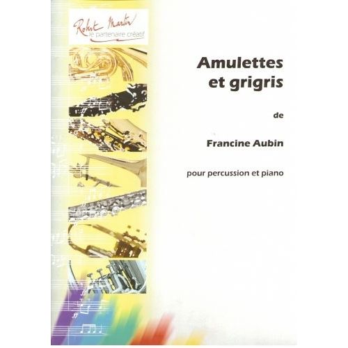 Aubin F. - Amulettes et Grigris