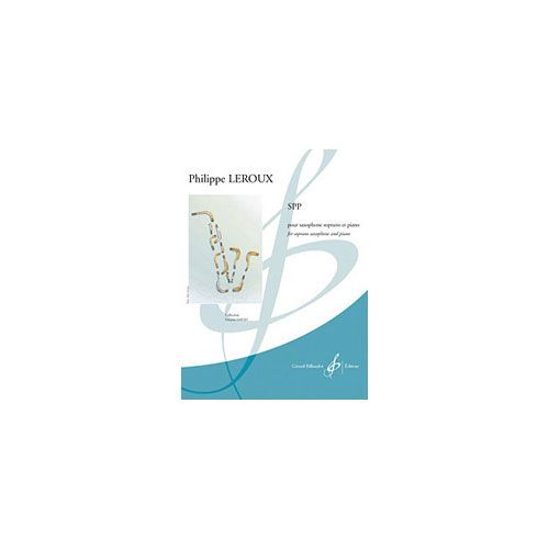 Leroux Philippe - Spp - Saxophone, Piano Ou Orgue
