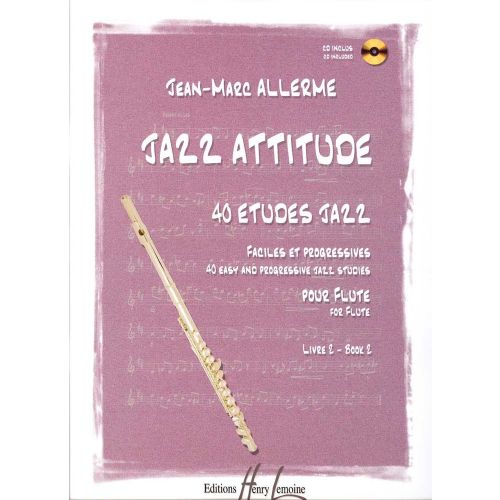 Allerme JEAN-marc - Jazz Attitude Vol.2 + CD - Flute