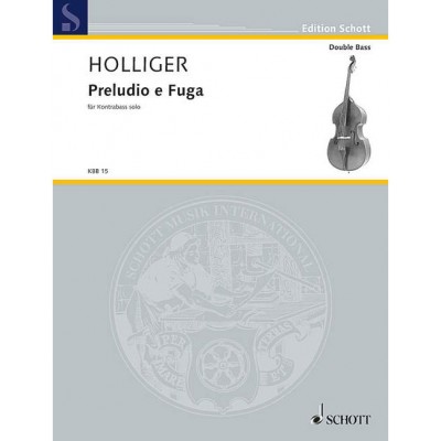 Holliger - Preludio E Fuga (a 4 Voci) - Double Bass (with 5 Strings)