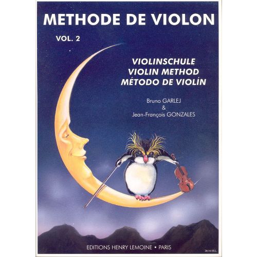 Garlej B. / Gonzales J.-F. - Methode De Violon Vol.2