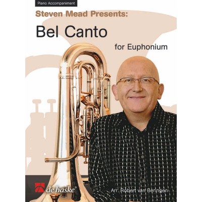 Steven Mead Presents: Bel Canto for Euphonium