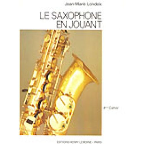 Londeix J.M. - Saxophone En Jouant Vol.4 - Saxophone