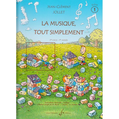 Jollet JEAN-clement - La Musique Tout Simplement Vol.1 (eleve)