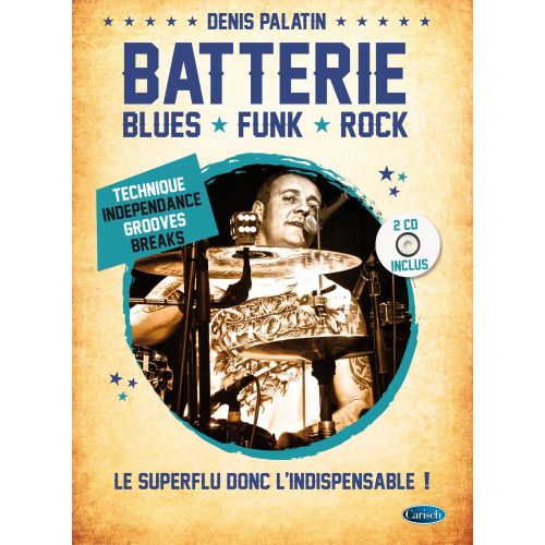 Palatin Denis - Batterie Blues, Funk Et Rock + 2Cd