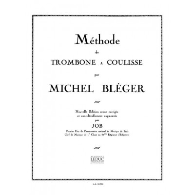 Bleger / Job - Nouvelle Methode Complete trombone A Coulisse