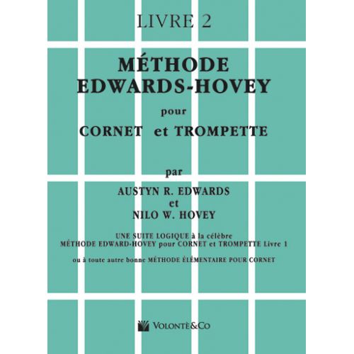 Edwards/hovey - Methode De Trompette Ou De Cornet Vol.2 - Francais