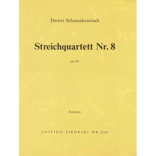 Chostakovitch - Quatuor A Cordes N°8 Op.110 - Parties