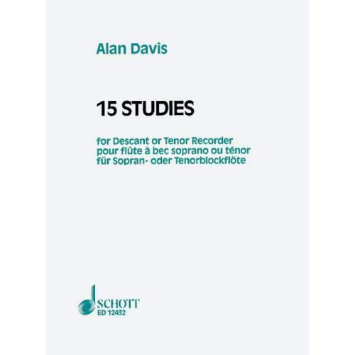 Davis Alan - 15 Studies - Soprano Or Ténor Recorder