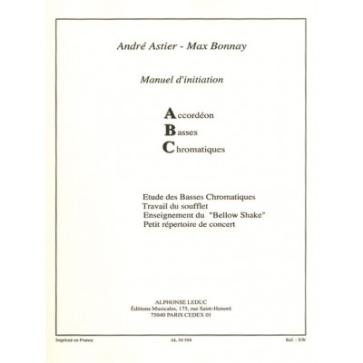 Astier Andre & Bonnay Max - Manuel D'initiation Abc - Accordeon Basses Chromatiques