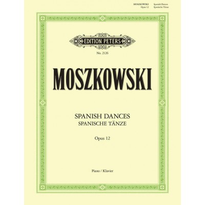 Moszkowski Moritz - Spanish Dances Op.12 - Piano