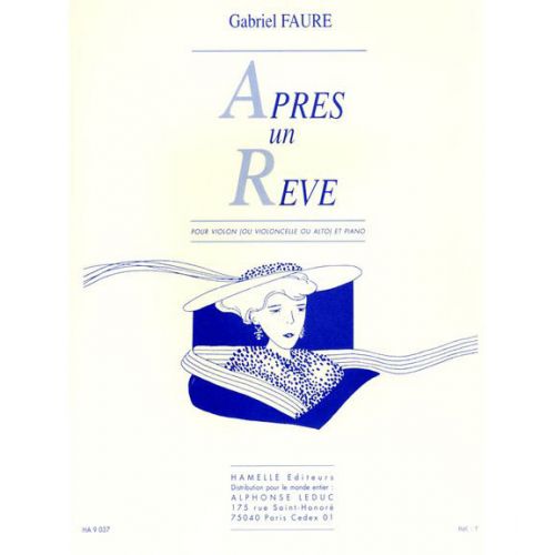 Faure Gabriel - Apres Un Reve - Violoncelle (violon) et Piano