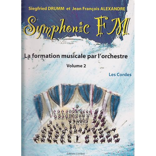 Alexandre/drumm - Symphonic FM Vol.2 Eleve - Les Cordes