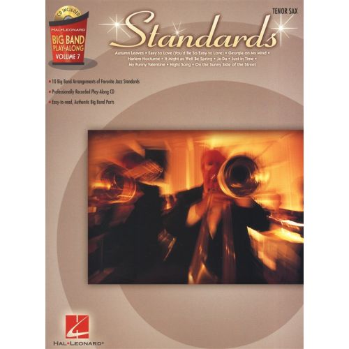 BIG BAND PLAY ALONG VOLUME 7 STANDARDS TENOR SAX + CD - TENOR SAXOPHONE