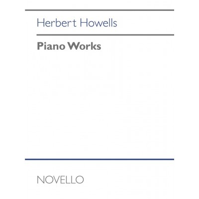 Howells Herbert - Piano Works