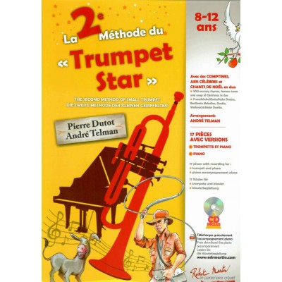 Dutot P. & Telman A. - La 2eme Methode Du Tout Petit Trumpet Star