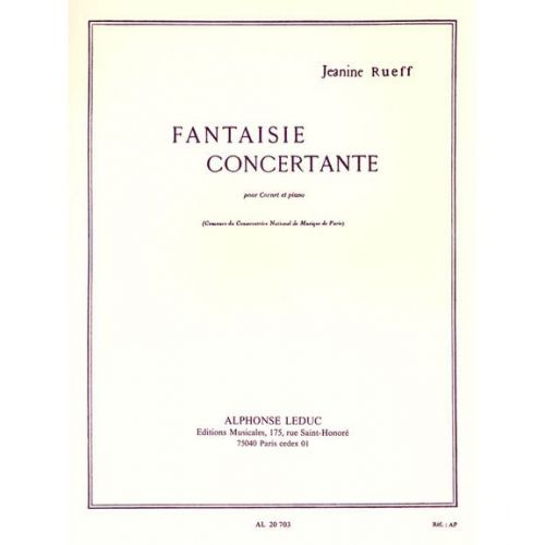 RUEFF JEANINE - FANTAISIE CONCERTANTE - CORNET ET PIANO