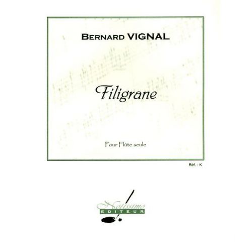 Vignal - Filigrane - Flute Seule