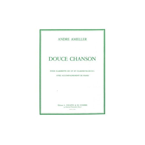 Ameller - Douce Chanson - Clarinette et Piano