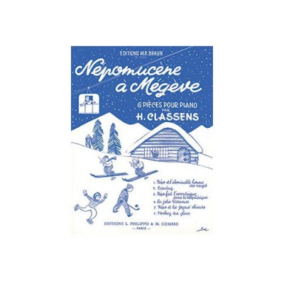 Classens - Népomucène À Megève (6 Pièces) - Piano