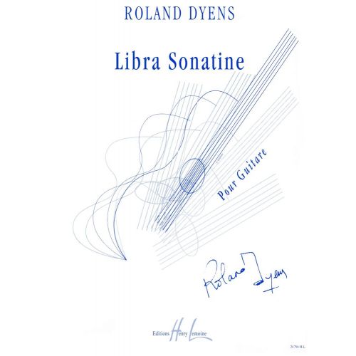 Dyens Roland - Libra Sonatine - Guitare