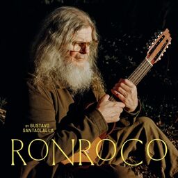 Ronroco by Gustavo Santaolalla