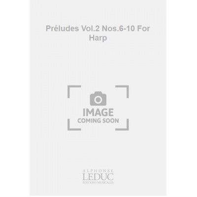 Préludes Vol.2 Nos.6-10 For Harp