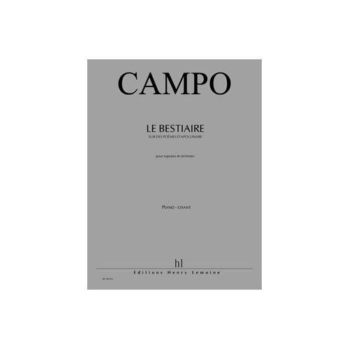 Campo - Bestiaire (le) - Soprano et Piano