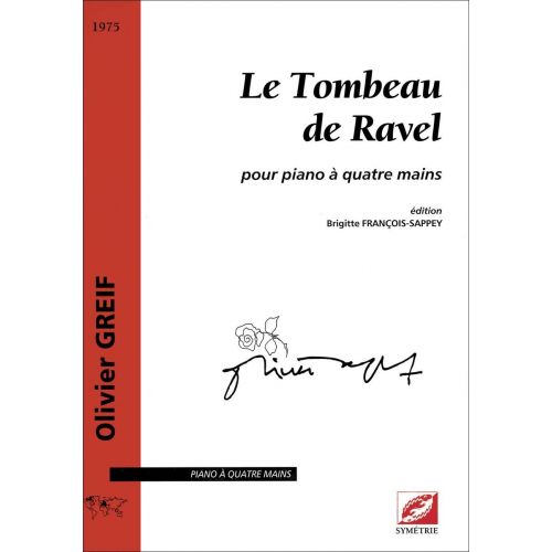 Greif O. - Francois-Sappey B. - Le Tombeau De Ravel, Pour Piano À Quatre Mains - Piano