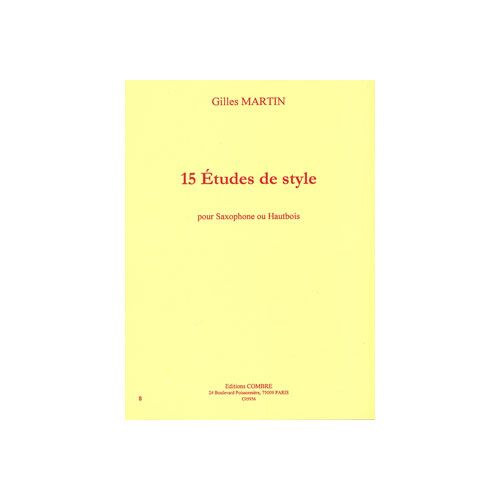 Martin - 15 Etudes De Style - Saxophone Ou Hautbois