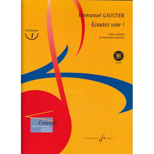 Gaultier Emmanuel - Ecoutez Voir! Vol.1 + CD