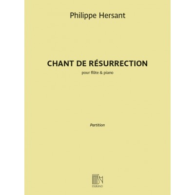 Hersant Philippe - Chant De Resurrection - Flute & Piano