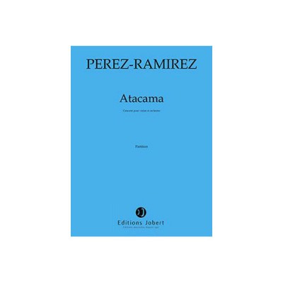 Perezramirez - Atacama - Violon et Orchestre