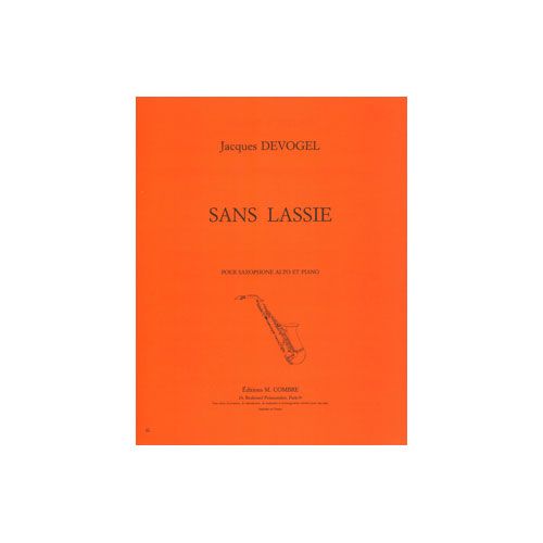 Devogel - Sans Lassie - Saxophone Mib Ou Clarinette Sib et Piano