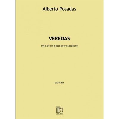 Posadas Alberto - Veredas Pour Saxophone