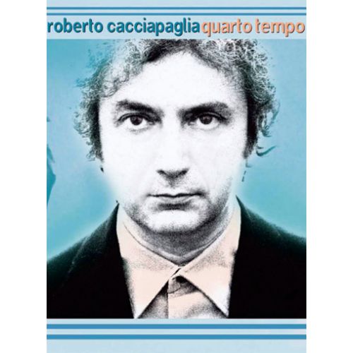 CACCIAPAGLIA ROBERTO - QUARTO TEMPO - PIANO